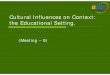 PB9MAT_9. Cultural Influences on Educational Context