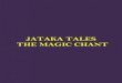 JATAKA TALES - THE MAGIC CHANT