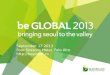 beGLOBAL - Bringing Seoul To The Valley : Asia Startup Event in Silicon Valley