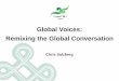 Remixing The Global Conversation