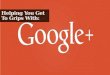 Helping You Get To Grips With Google +