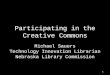 Participating in the Creative Commons (WYLA)