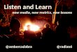 Listen and Learn: New Media, New Metrics