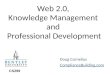 Web 2.0 Knowledge Management And Professional