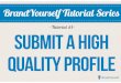 BrandYourself Tutorial: Submit a High Quality Profile