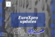 Euro xpro updates