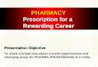 Pharmacy - Arewarding Carerer (INDIA)
