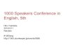 1000 Speakers Conference in English, 5th on April 11th, 2014 #1000eng