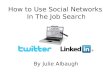 Using Social Networks For Job Search