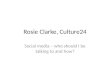 Social media for museums Rosie Clarke Culture24