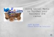 Company and Personal Branding using Social Media