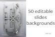 50 Editable Slides Backgrounds part two