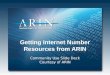 Getting Internet Number Resources from ARIN