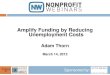 Amplify Funding by Reducing Unemployment Costs