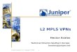 Juniper L2 MPLS VPN