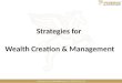 Wealth creation strategies