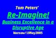 Tom Peters' Re-Imagine! Business Excellence in a Disruptive Age