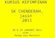 Kursus Kepimpinan SK Chenderah  2011