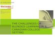 The Challenges of Blended Learning in a Canadian College Setting