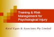 Safety Symposium Training And Risk Management For Psychological Injury