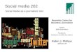 Social Media 202 for journalists: Using SM as a research tool