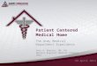 Patient Centered Medical Home; The Army Medical Department Experience