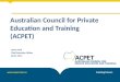 Australian government eases visa rules for the non-university sector, and ACPET sees it as “a start”