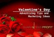Valentine’s Day Advertising Tips and Marketing Ideas