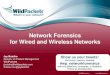 Wired and Wireless Network Forensics