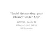 Social Networking Intranet Killer App