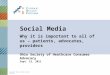 Social Media Presentation for Ohio Society of Healthcare Consumer Advocacy