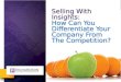 Selling with Insights: Differentiate Your Company From the Competition