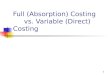 Absorption Direct Costing
