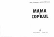 Mama Si Copilul-emil Si Herta Capraru-editura Medicala 1984