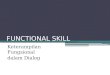 Functional Skill