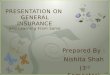 Presentation on General Insurance