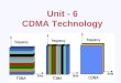 Unit 6 CDMA Technology
