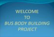Bus Body Building