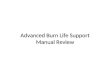 Advanced Burn Life Support
