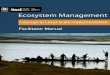 Ecosystem Management: Concept to local-scale implementation - Facilitator Manual
