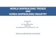 World Shipbuilding Trends (ShipTek)