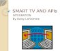 Smart TV and APIs