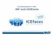 UI Development in JEE - JSF and ICEFaces