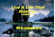 Life that Matters