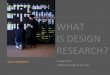 What is Design Research?