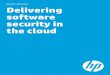 HP Fortify on Demand - Delivering Software Security in the Cloud