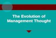 The evolution of management thought(1)(2)