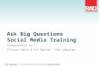 Ask Big Questions Social Media Training
