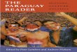 The Paraguay Reader edited by Peter Lambert and Andrew Nickson
