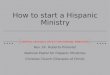 How To Start A Hispanic Ministry